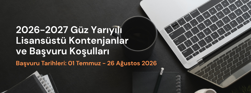  2026-2027 Lisansüstü Başvuruları